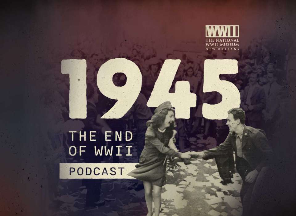 1945 | Part 4: Victory in Europe